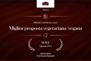 Premi 1000 Ristoranti5 Così Ristorante Nove si aggiudica il premio speciale per la “Miglior Proposta Vegana/Vegetariana” 2024